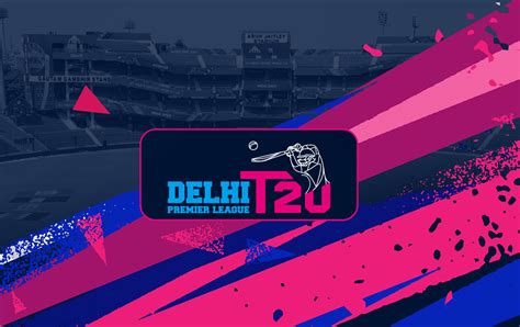 Delhi Premier League T20 Schedule .